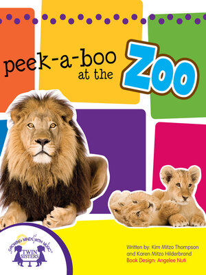 cover image of Peek-A-Boo At the Zoo Sound Book